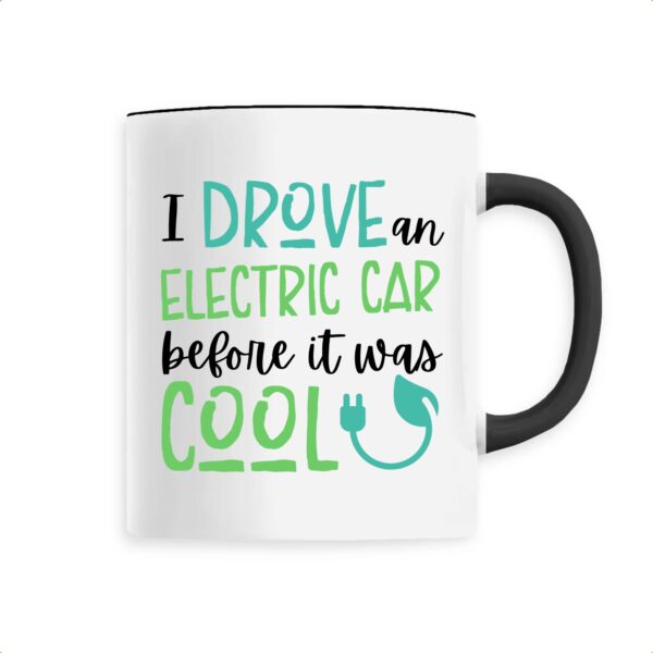 I drove an electric car before it was cool mug