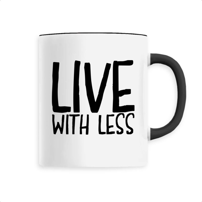 Live with less mug