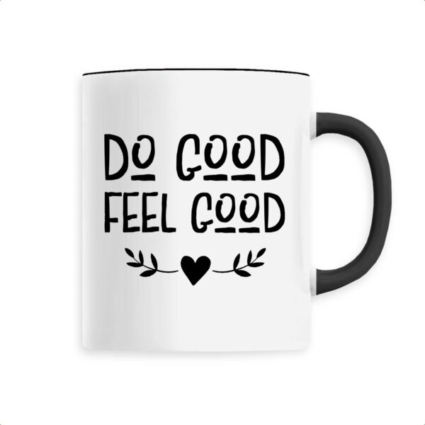 Do good feel good Mug