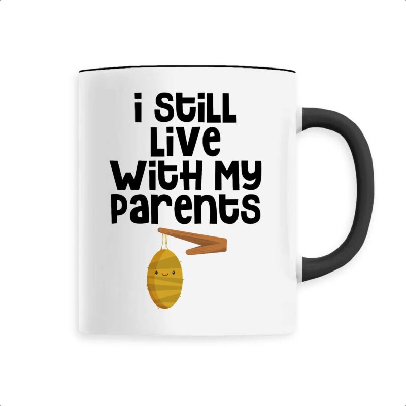 I still live with my Parents Mug céramique 2