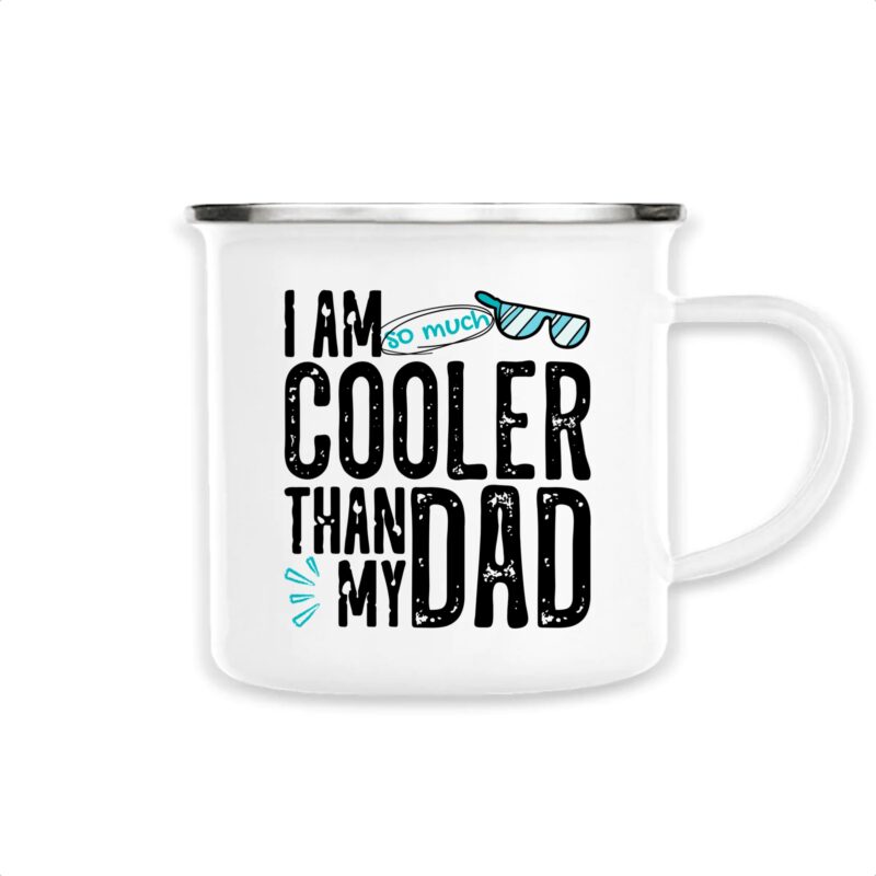 I am cooler than my dad Mug émaillé
